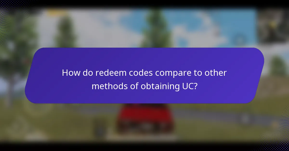 How do redeem codes compare to other methods of obtaining UC?