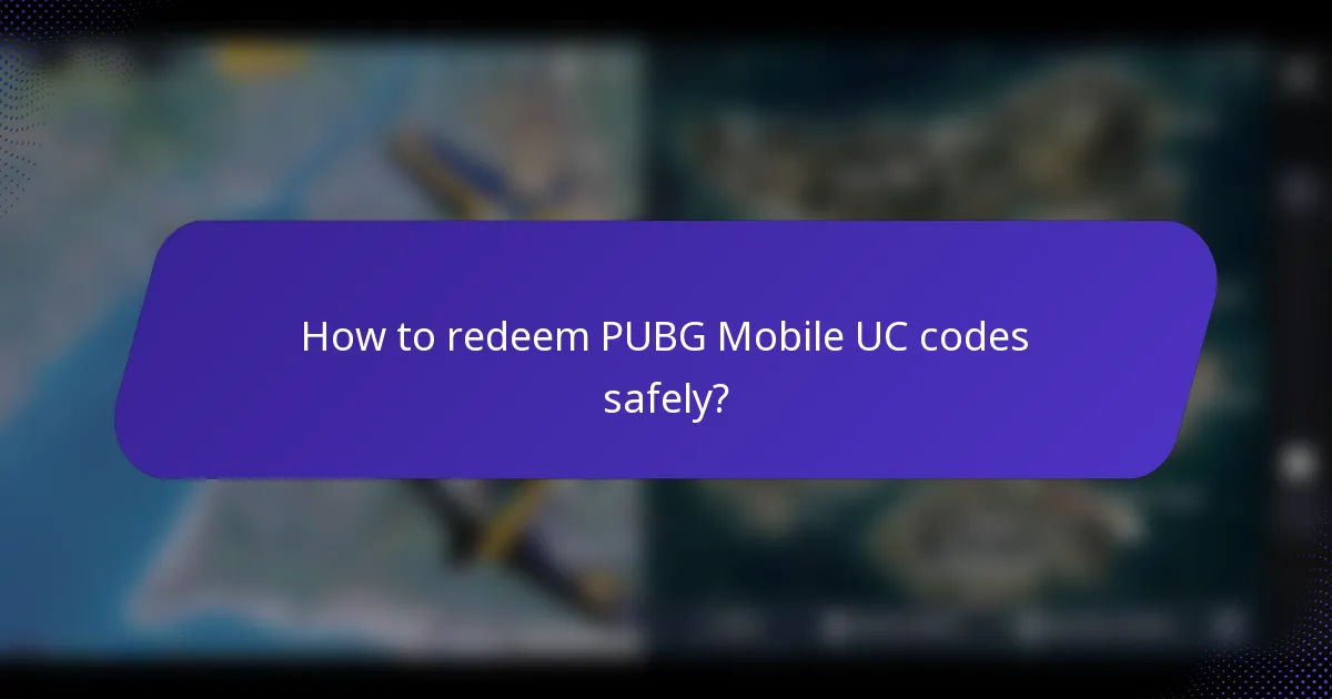 How to redeem PUBG Mobile UC codes safely?