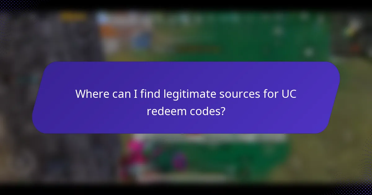 Where can I find legitimate sources for UC redeem codes?